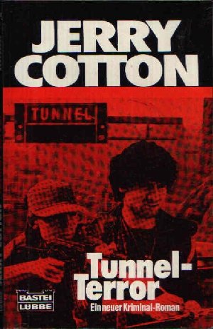 Product Image: Tunnel-Terror (Jerry Cotton. Bastei Lübbe Taschenbücher)