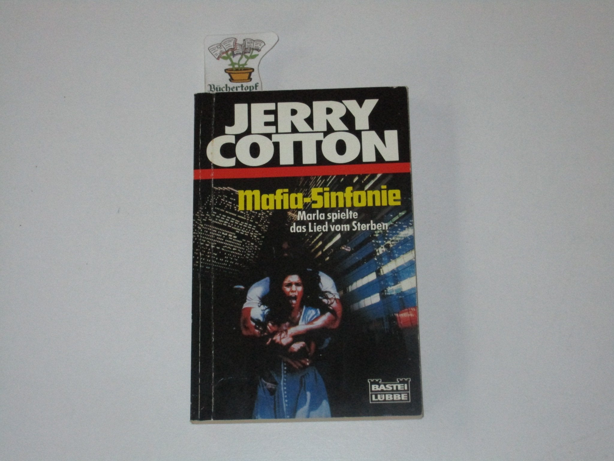 Jerry Cotton. Mafia- Sinfonie. Kriminalroman. book