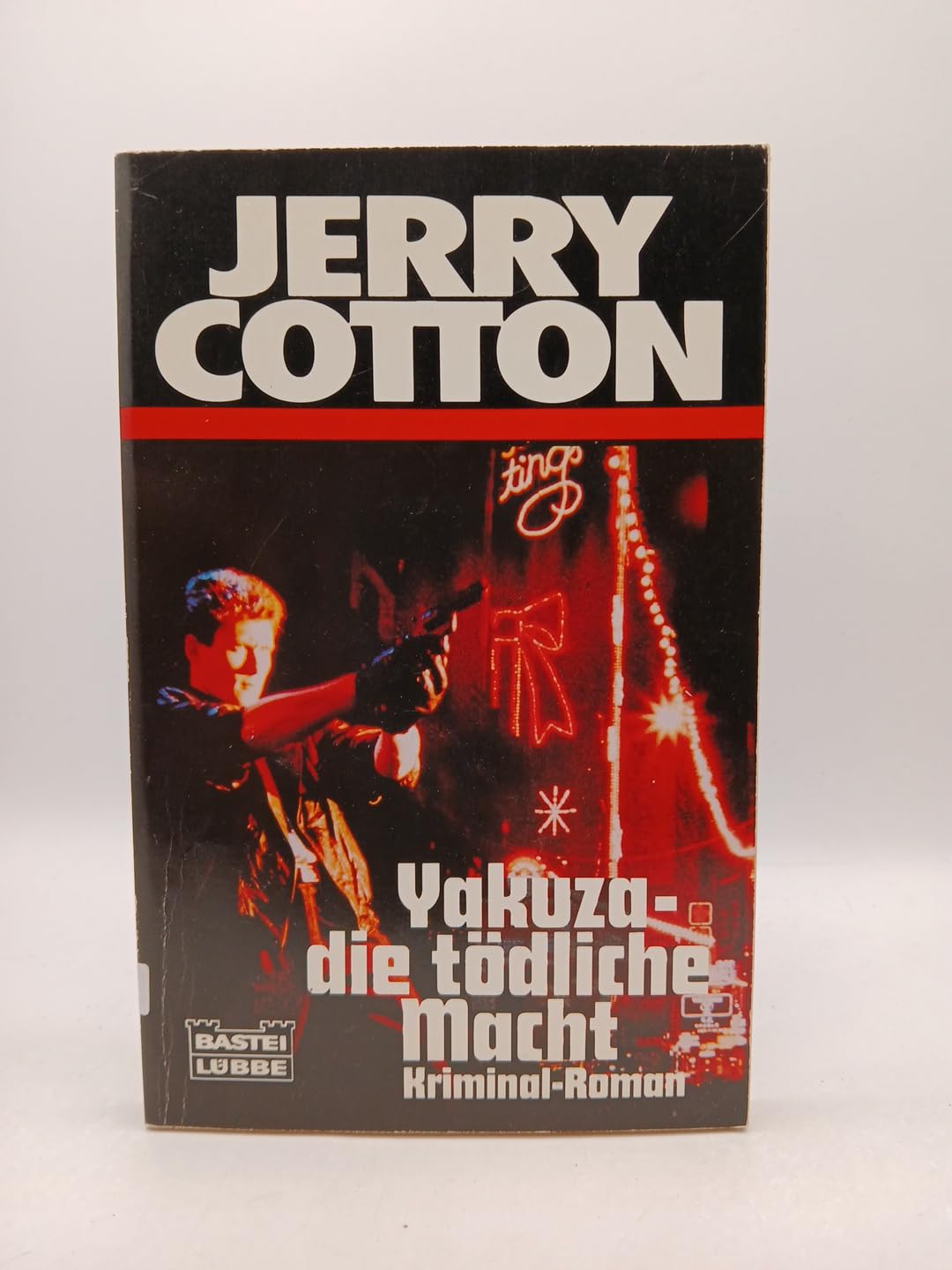 Yakuza - die tödliche Macht (Jerry Cotton. Bastei Lübbe Taschenbücher) Crime & Thrillers