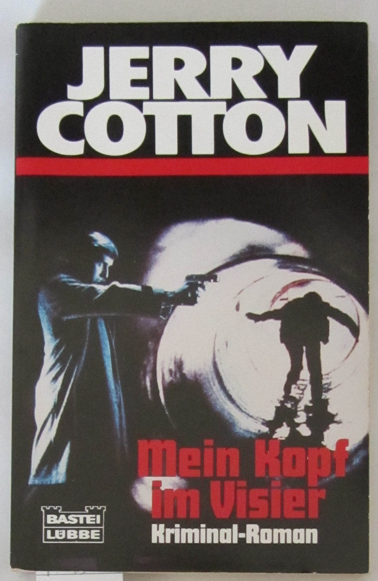 Mein Kopf im Visier (Jerry Cotton. Bastei Lübbe Taschenbücher) Crime & Thrillers