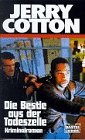 Die Bestie aus der Todeszelle (Jerry Cotton. Bastei Lübbe Taschenbücher) Crime & Thrillers