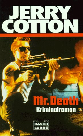 Mr. Death (Jerry Cotton. Bastei Lübbe Taschenbücher) Crime & Thrillers