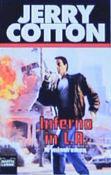 Inferno in L.A. (Jerry Cotton. Bastei Lübbe Taschenbücher) Contemporary literature