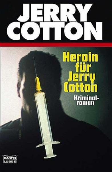 Jerry Cotton. Heroin für Jerry Cotton. book