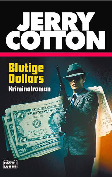 Blutige Dollars (Jerry Cotton. Bastei Lübbe Taschenbücher) Contemporary literature
