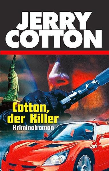 Cotton der Killer (Jerry Cotton. Bastei Lübbe Taschenbücher) Contemporary literature