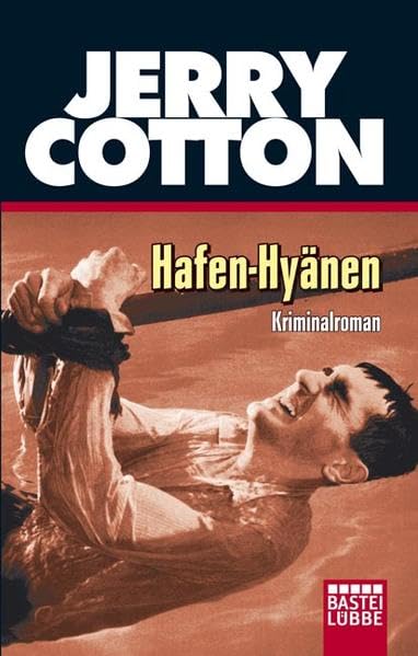 Hafen-Hyänen: Kriminalroman (Jerry Cotton. Bastei Lübbe Taschenbücher) Contemporary literature