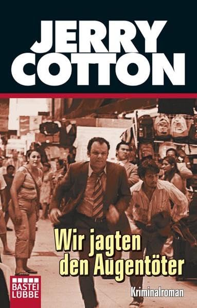 Wir jagten den Augentöter: Kriminalroman. Originalausgabe Contemporary literature