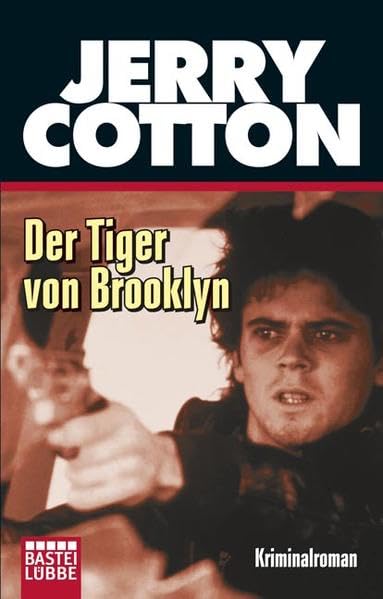 Der Tiger von Brooklyn (Jerry Cotton. Bastei Lübbe Taschenbücher) Contemporary literature