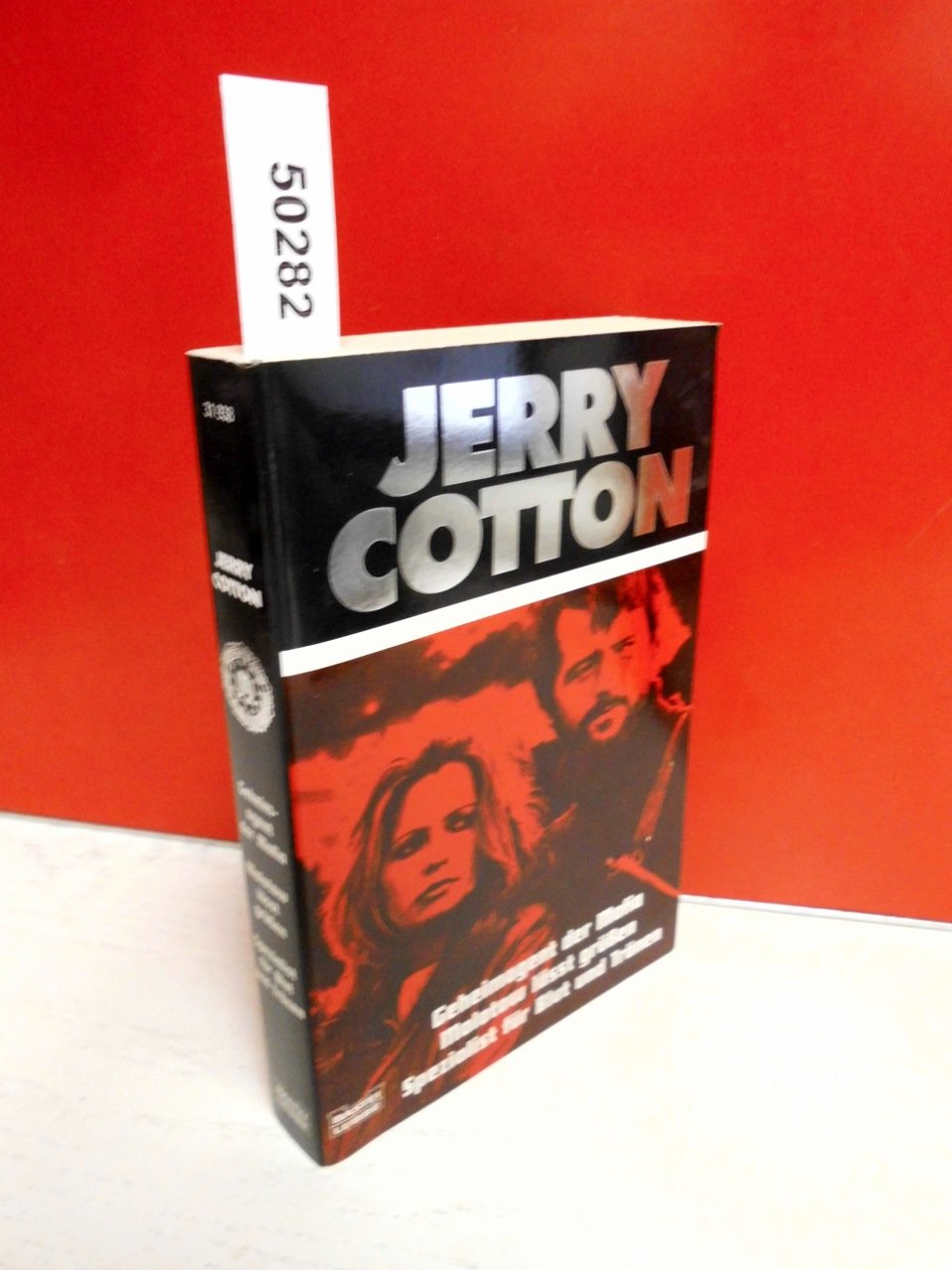 Geheimagent der Mafia/Molotow lässt grüßen/Spezialist für Blut und Tränen (Cotton Jubiläumssonderbände. Bastei Lübbe Taschenbücher) Contemporary literature Books