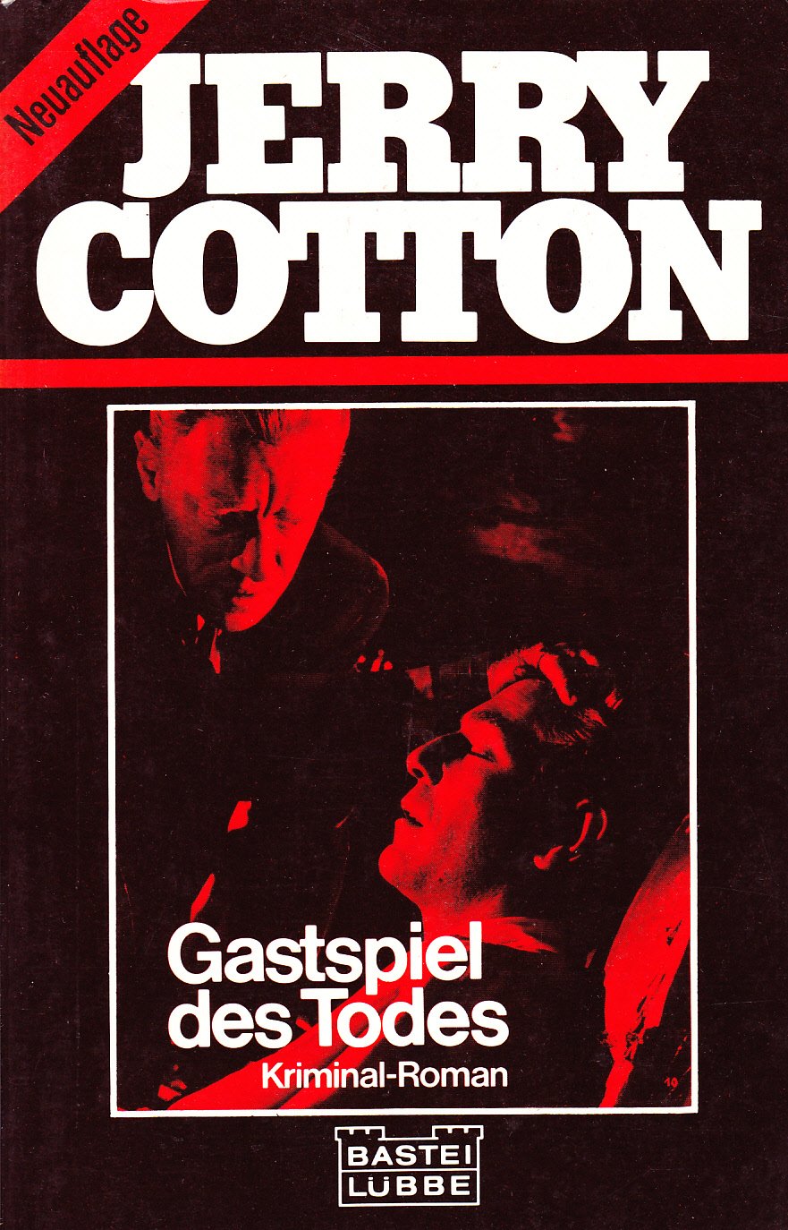 Gastspiel des Todes (Jerry Cotton. Bastei Lübbe Taschenbücher) Books