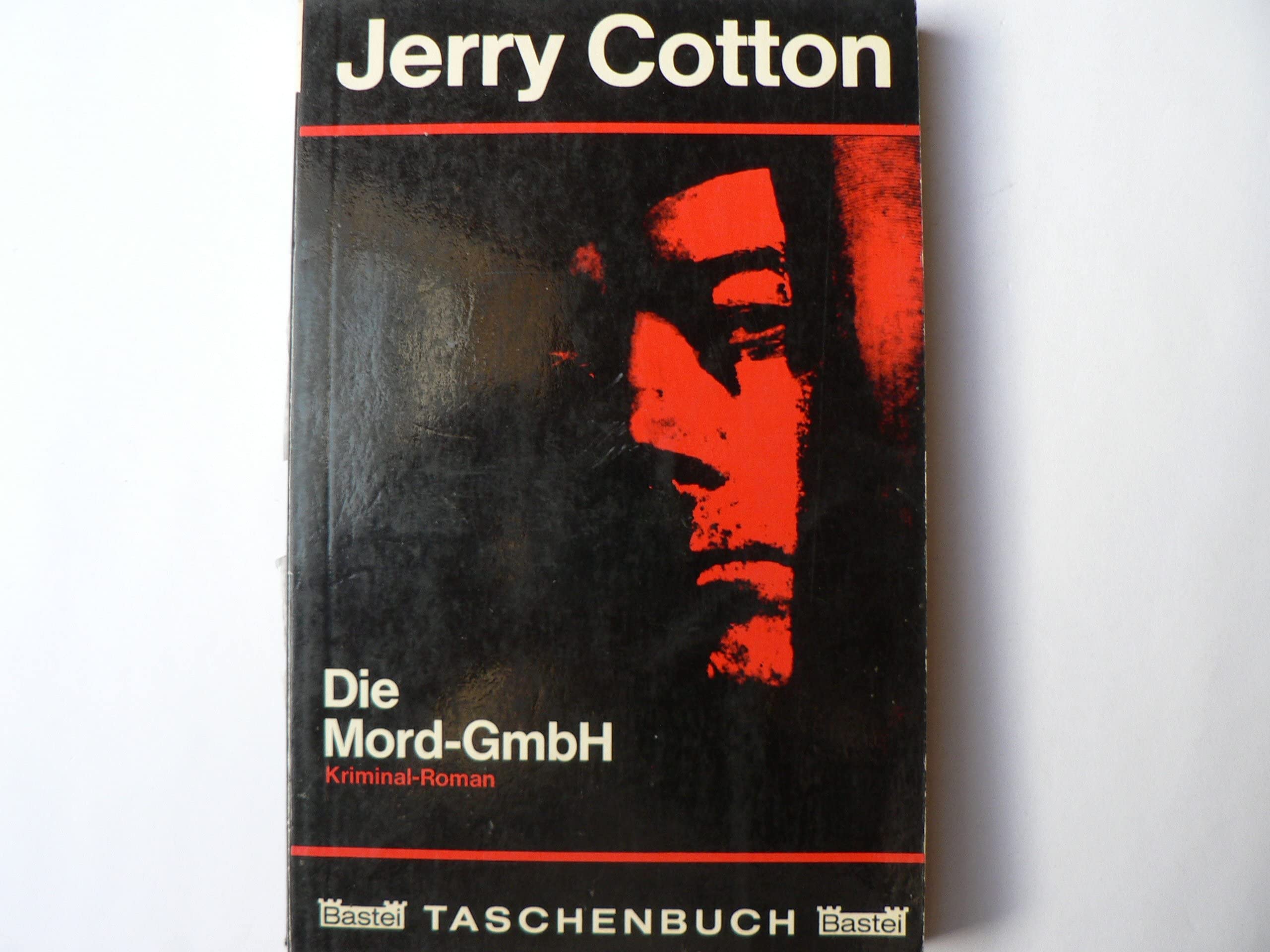 Die Mord-GmbH (Jerry Cotton. Bastei Lübbe Taschenbücher) Books
