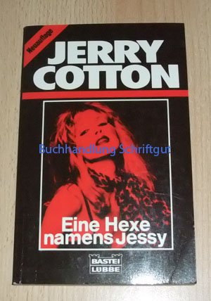 Eine Hexe namens Jessy (Jerry Cotton. Bastei Lübbe Taschenbücher) Books