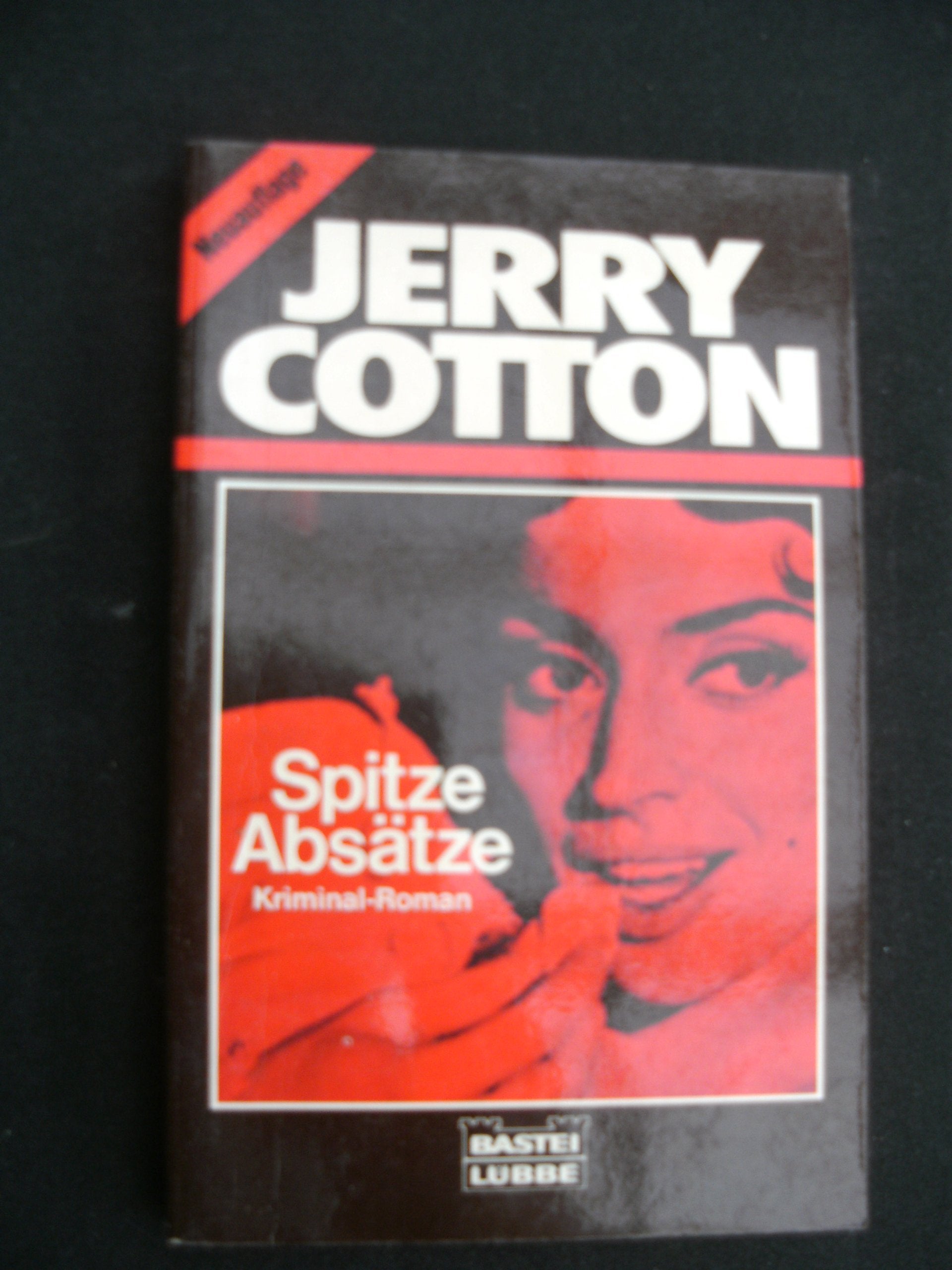 Spitze Absätze (Jerry Cotton. Bastei Lübbe Taschenbücher) Books