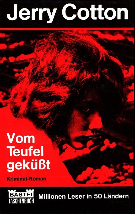 Jerry Cotton. Vom Teufel geküßt. Kriminalroman. Crime & Thrillers