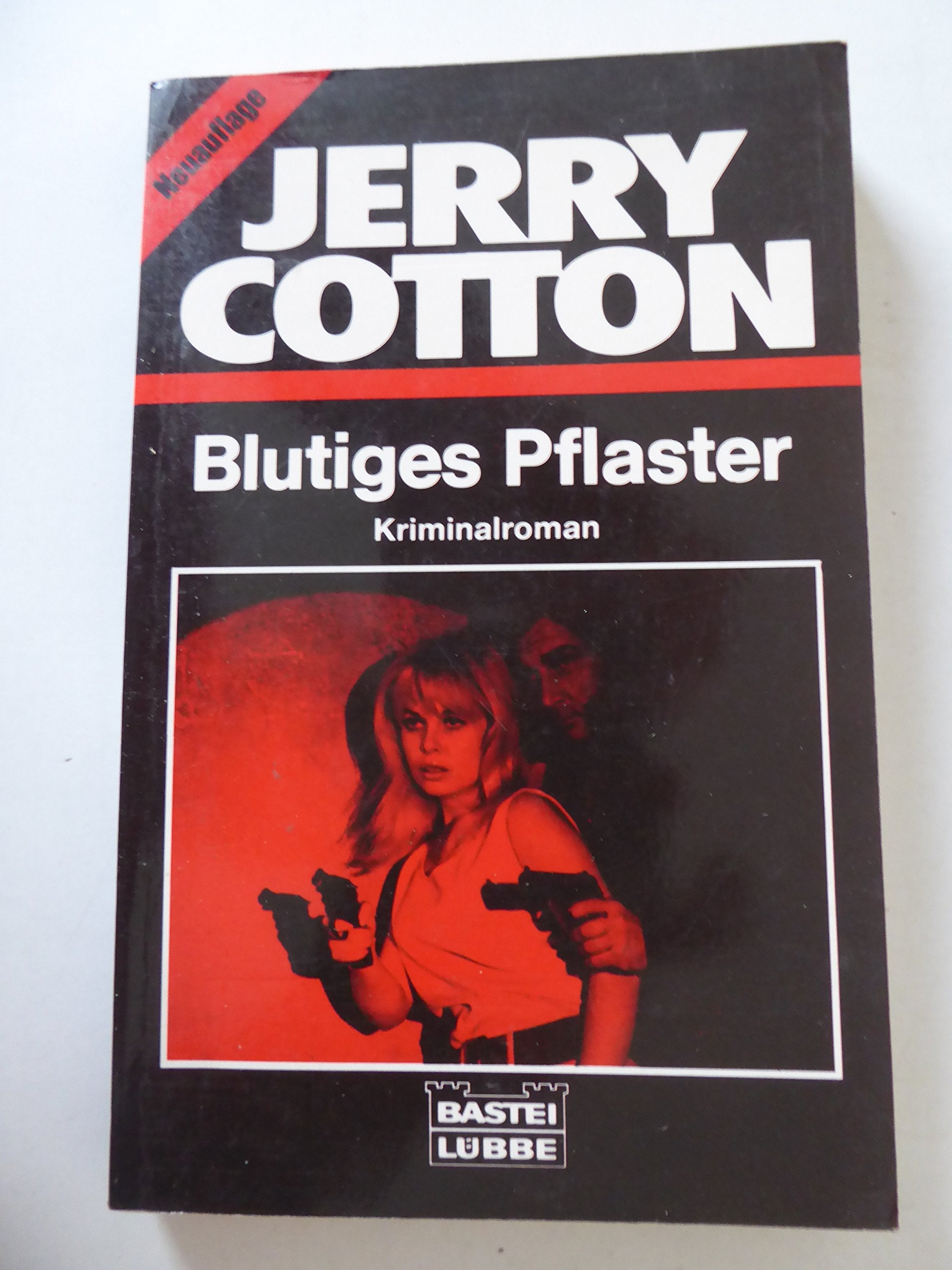 Jerry Cotton. Blutiges Pflaster. Crime & Thrillers