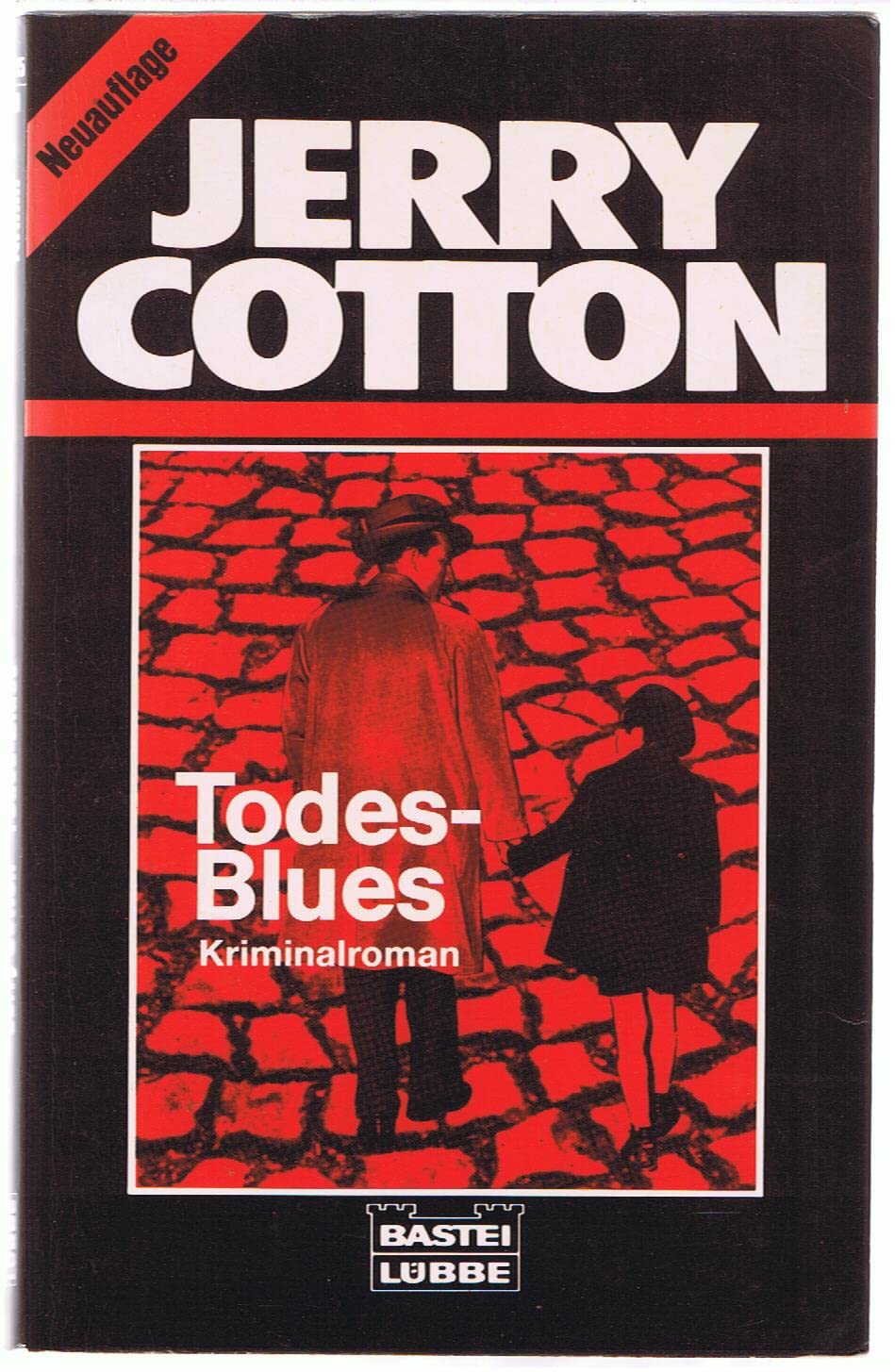 Todes-Blues (Jerry Cotton Neuauflage. Bastei Lübbe Taschenbücher: Neuauflage) Crime & Thrillers