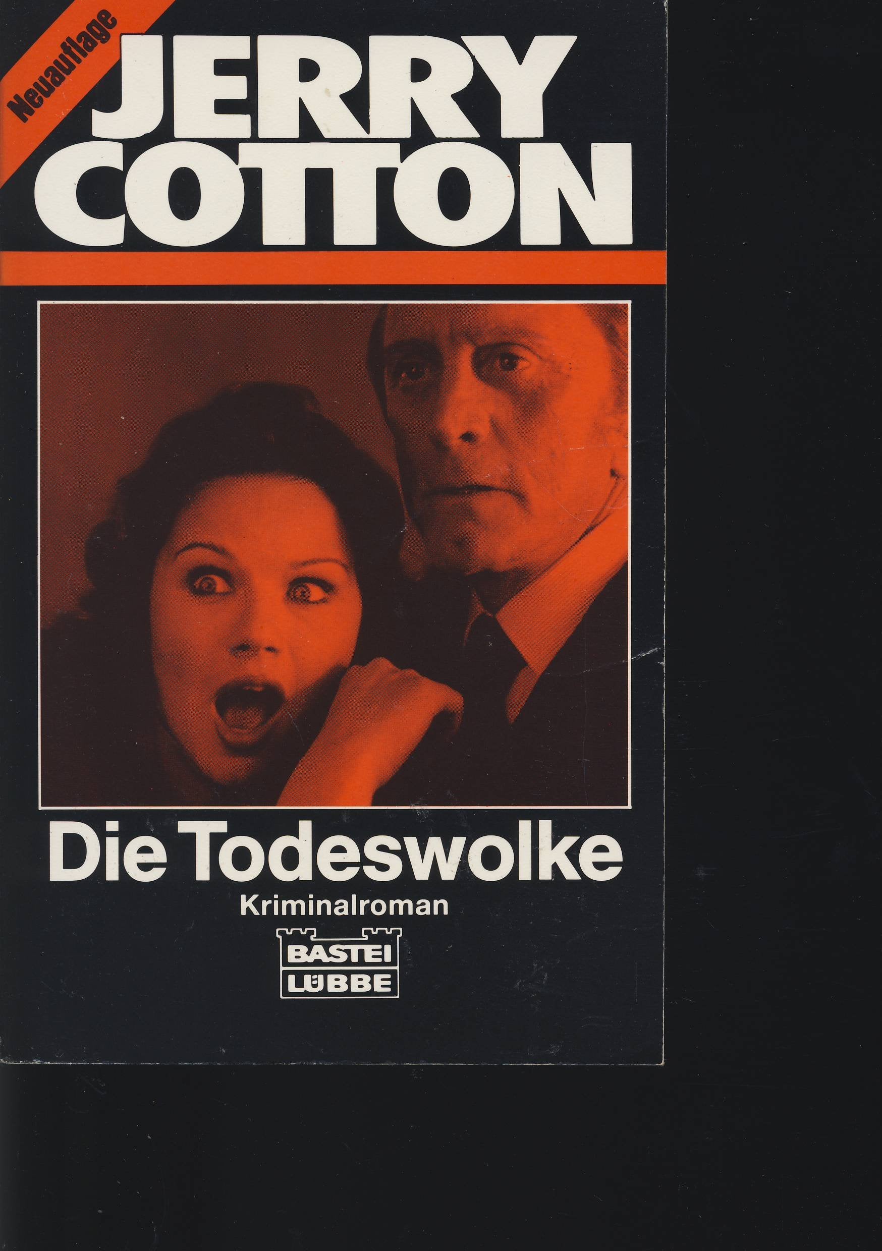 Die Todeswolke (Jerry Cotton Neuauflage. Bastei Lübbe Taschenbücher: Neuauflage) Crime & Thrillers