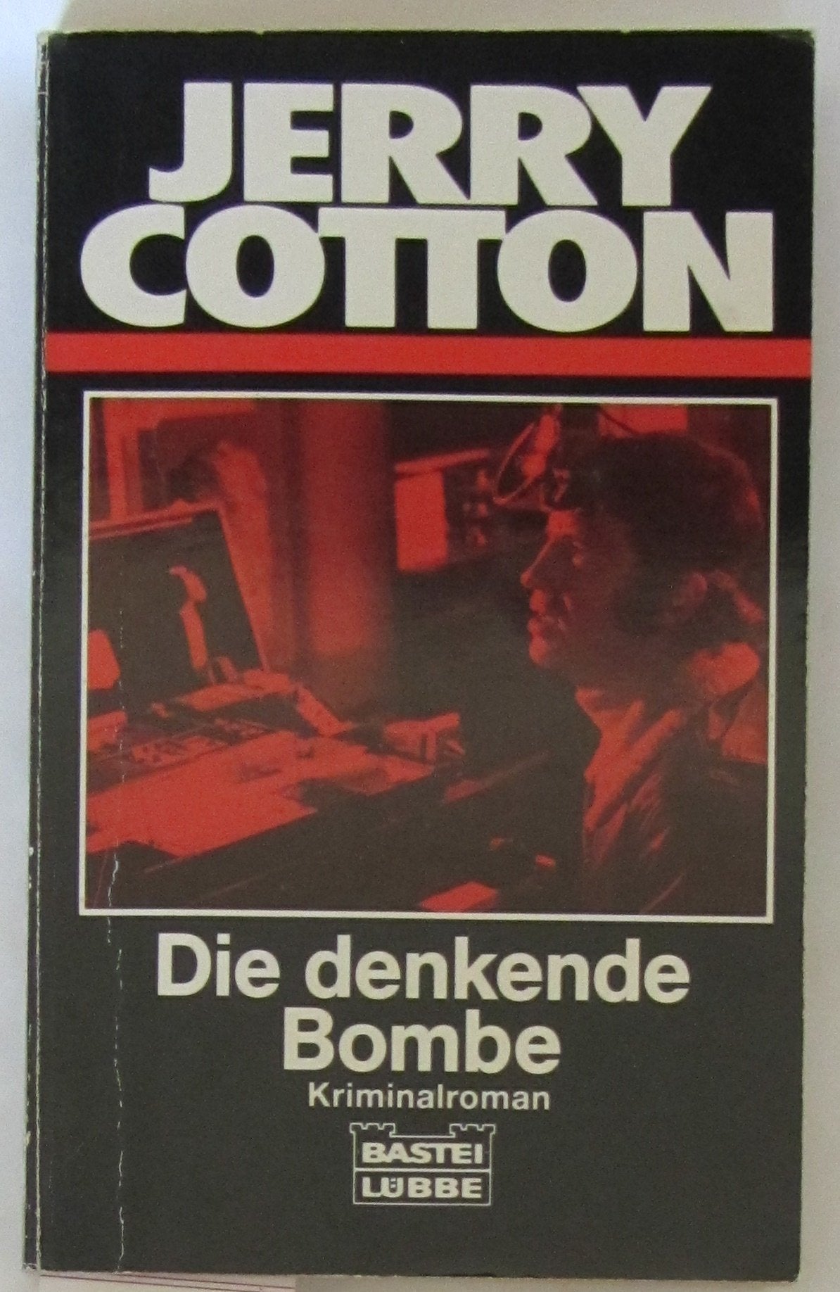 Die denkende Bombe (Jerry Cotton. Bastei Lübbe Taschenbücher) Crime & Thrillers