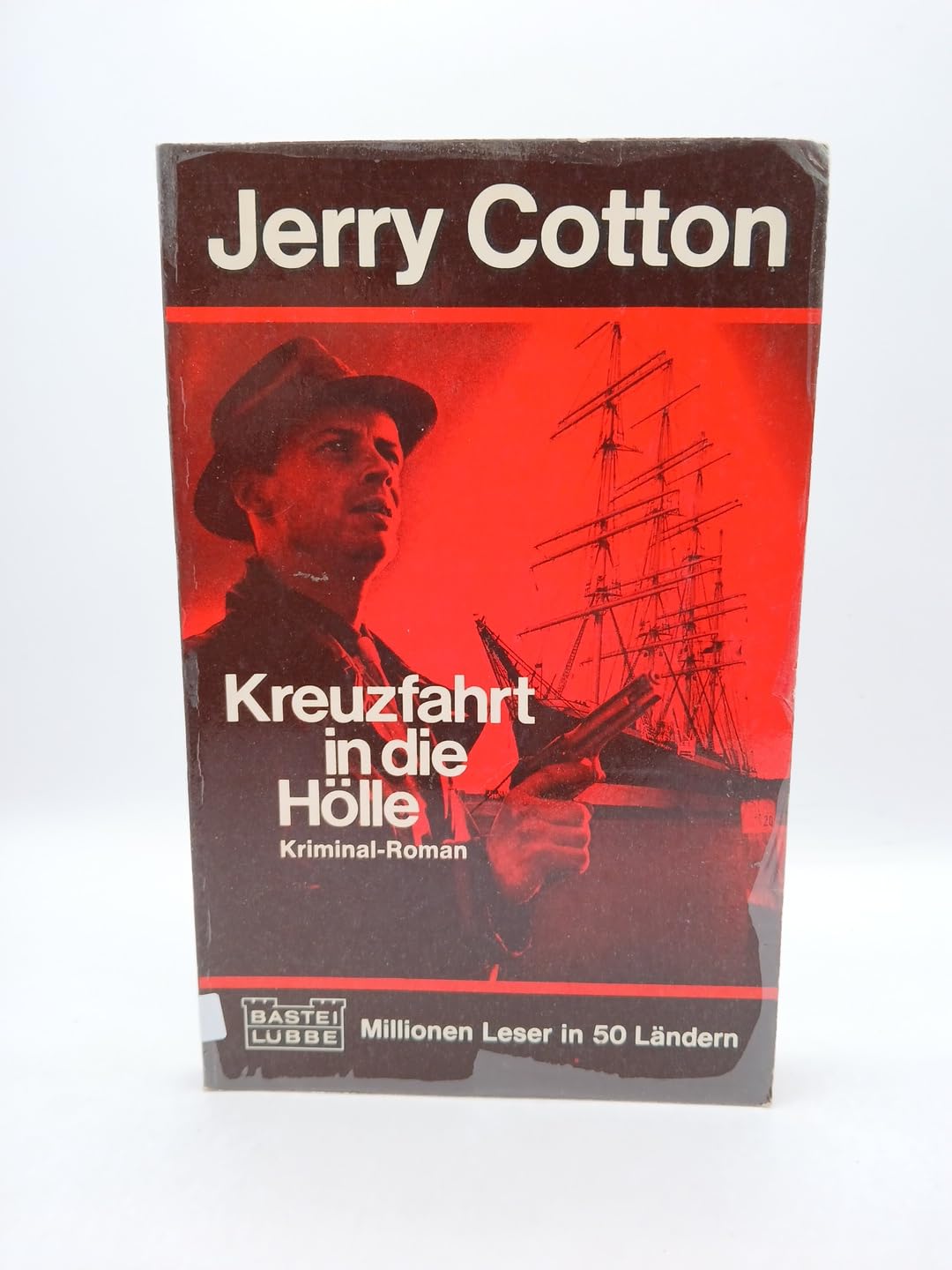 Kreuzfahrt in die Hölle (Jerry Cotton Neuauflage. Bastei Lübbe Taschenbücher / Neuauflage) Crime & Thrillers