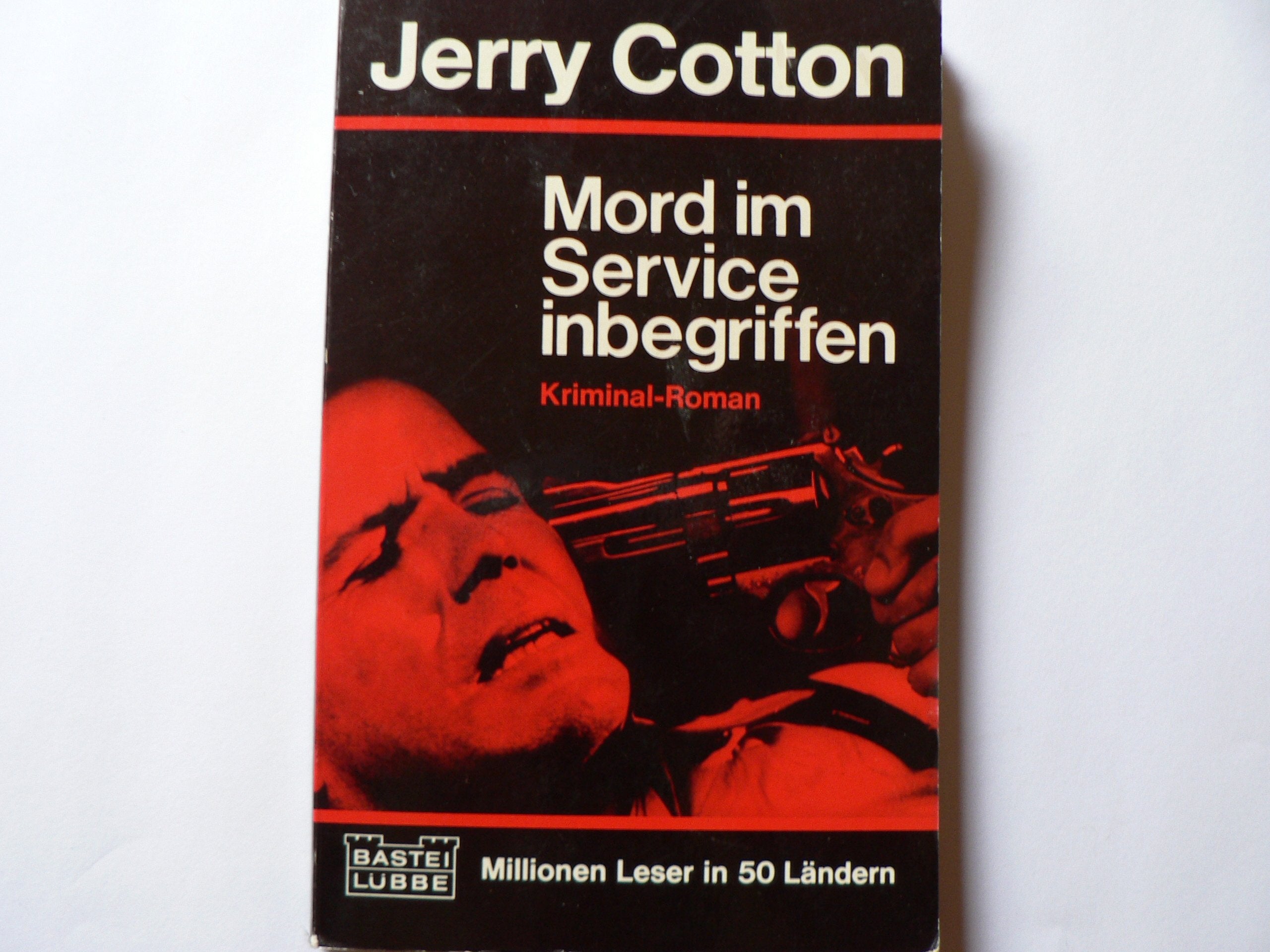 Mord im Service inbegriffen (Jerry Cotton Neuauflage. Bastei Lübbe Taschenbücher / Neuauflage) Crime & Thrillers