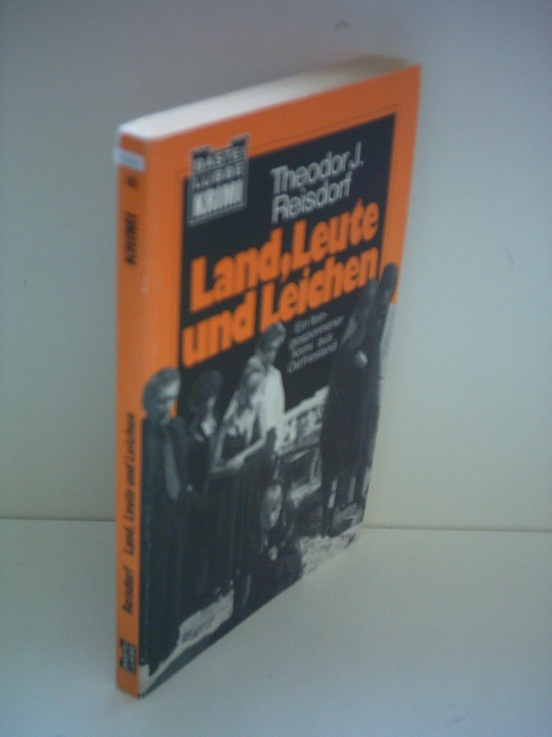 Theodor J. Reisdorf: Land, Leute und Leichen - Ein fein gesponnener Krimi aus Ostfriesland Fiction