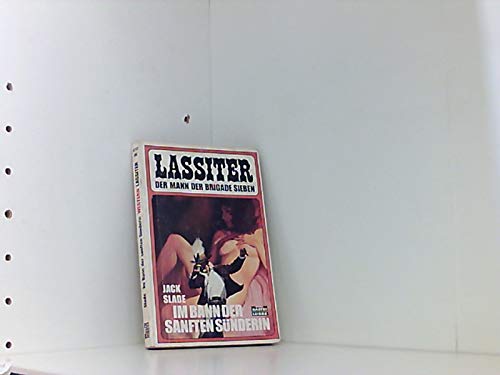 Im Bann der sanften Sünderin (Bastei Lübbe Taschenbücher. Lassiter) Books