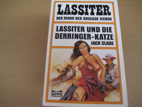 Lassiter und die Derringer-Katze (Bastei Lübbe Taschenbücher. Lassiter) Books