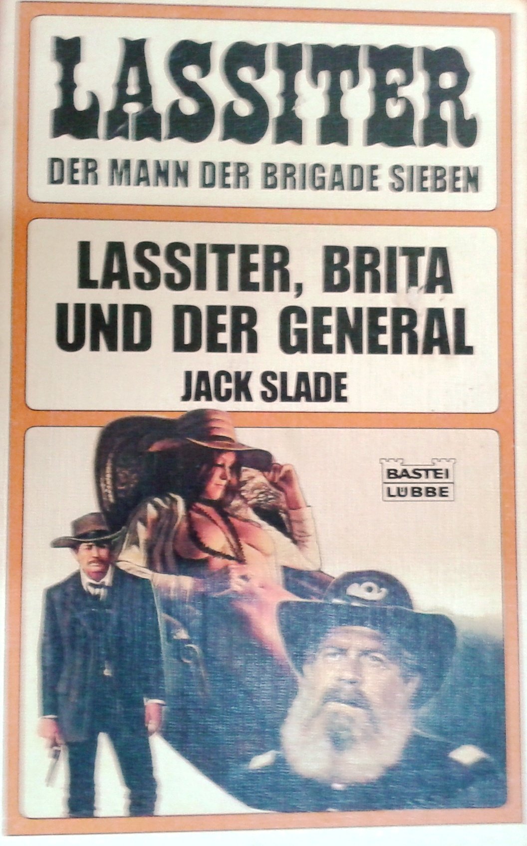 Lassiter, Brita und der General (Bastei Lübbe Taschenbücher. Lassiter) Books