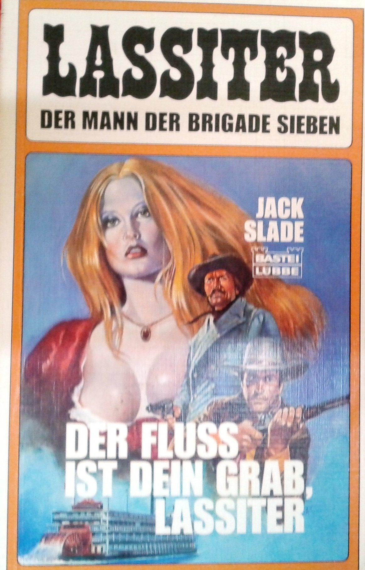 Der Fluss ist dein Grab, Lassiter! (Bastei Lübbe Taschenbücher. Lassiter) Books
