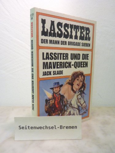 Lassiter und die Maverick-Queen (Bastei Lübbe Taschenbücher. Lassiter) Books