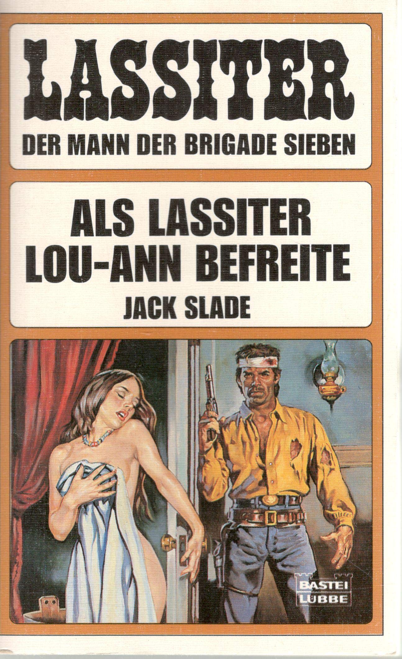 Als Lassiter Lou-Ann befreite (Bastei Lübbe Taschenbücher. Lassiter) Books