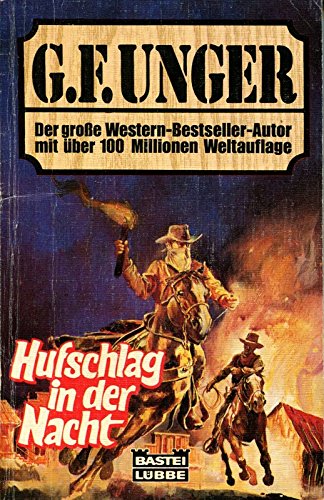 Hufschlag in der Nacht (G. F. Unger Bestseller. Bastei Lübbe Taschenbücher) Books