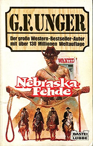 Nebraska-Fehde (G. F. Unger Bestseller. Bastei Lübbe Taschenbücher) Books