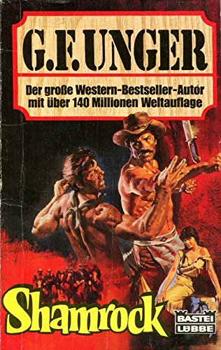 Shamrock (G. F. Unger Bestseller. Bastei Lübbe Taschenbücher) Books