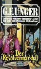 Der Revolvermarshal (G. F. Unger Bestseller. Bastei Lübbe Taschenbücher) - Unger, G F book