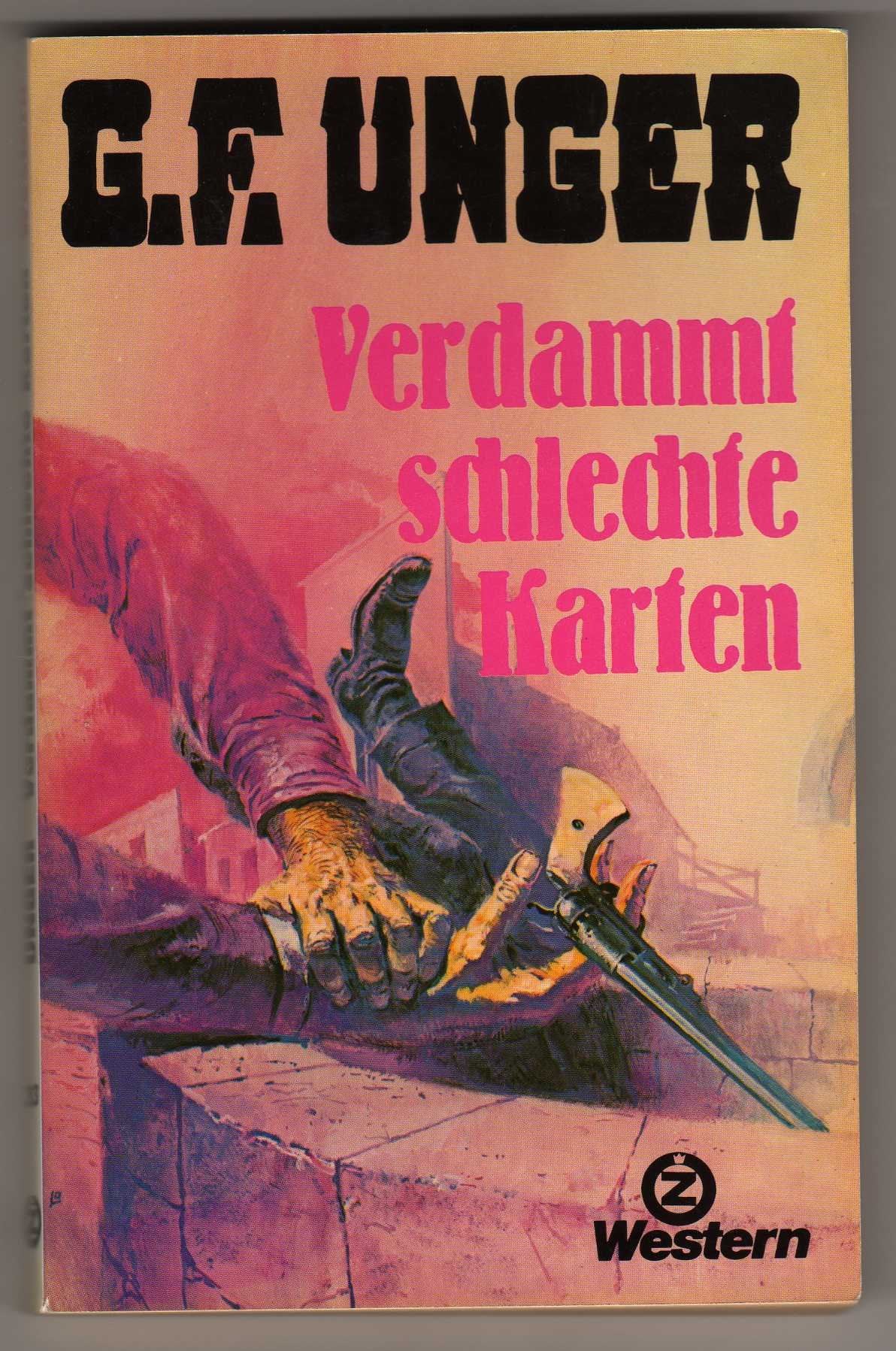 Verdammt schlechte Karten (G. F. Unger Bestseller. Bastei Lübbe Taschenbücher) Books