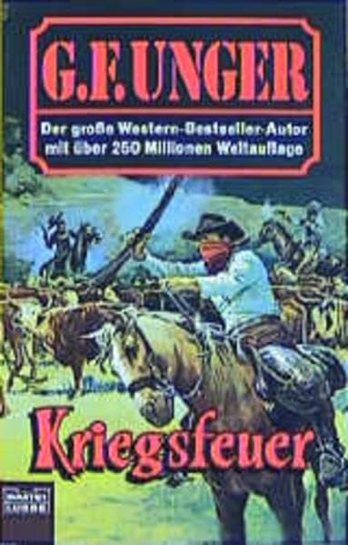Kriegsfeuer (G. F. Unger Bestseller. Bastei Lübbe Taschenbücher) Books