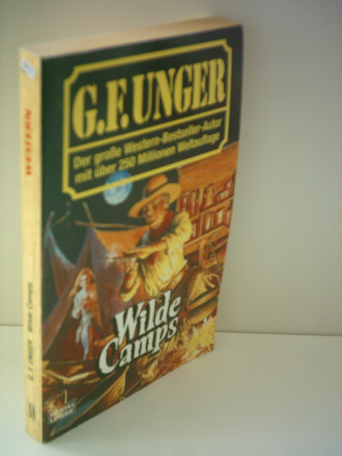 Wilde Camps (G. F. Unger Bestseller. Bastei Lübbe Taschenbücher) Books