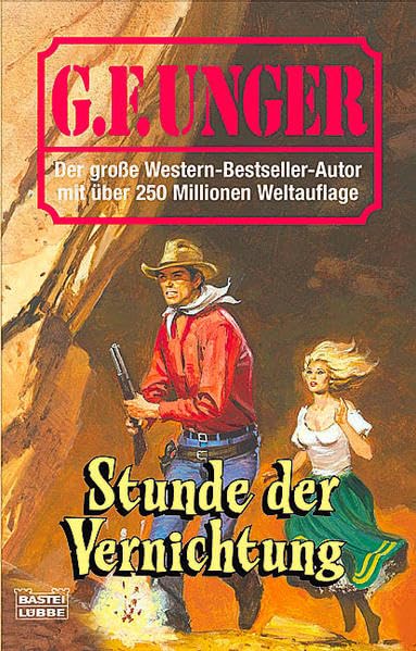 Stunde der Vernichtung (G. F. Unger Bestseller. Bastei Lübbe Taschenbücher) Books