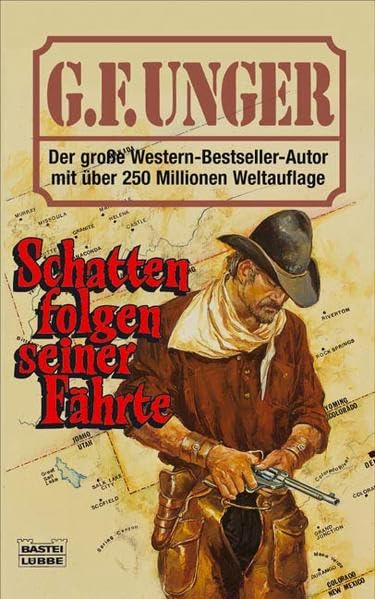 Schatten folgen seiner Fährte (G. F. Unger Bestseller. Bastei Lübbe Taschenbücher) Action & Adventure