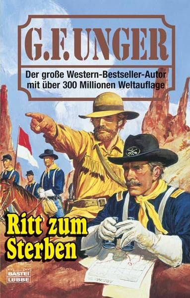 Ritt zum Sterben (G. F. Unger Bestseller. Bastei Lübbe Taschenbücher) Action & Adventure