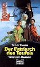 Der Patriarch des Teufels (Longarm. Bastei Lübbe Taschenbücher) Books