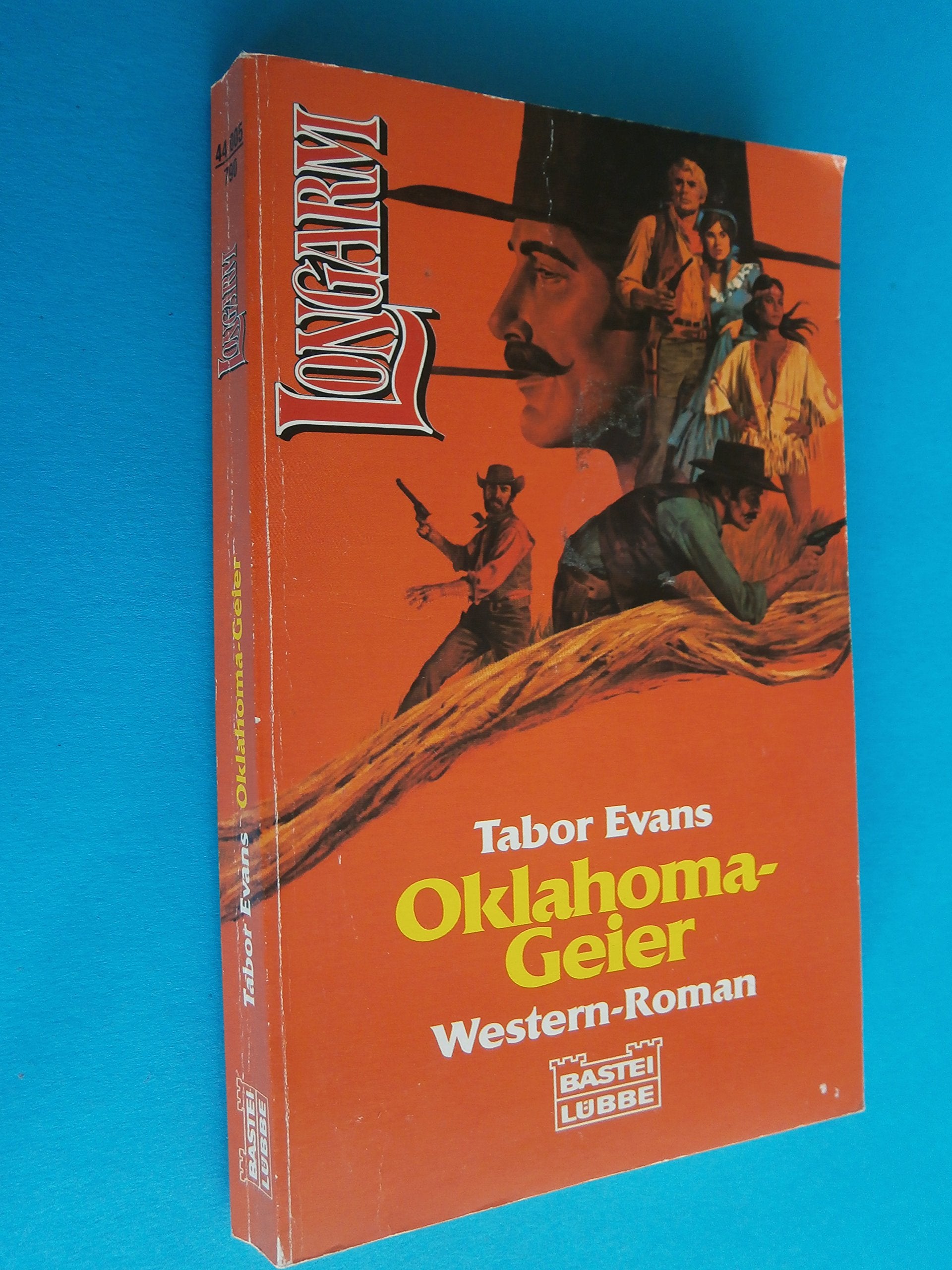 Oklahoma-Geier (Longarm. Bastei Lübbe Taschenbücher) Books