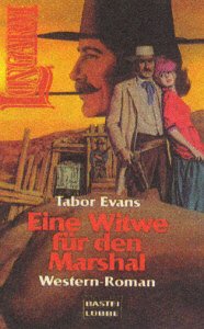 Eine Witwe für den Marshal (Longarm. Bastei Lübbe Taschenbücher) Books