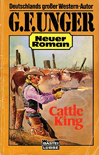 Cattleking (G. F. Unger Neu. Bastei Lübbe Taschenbücher) Books