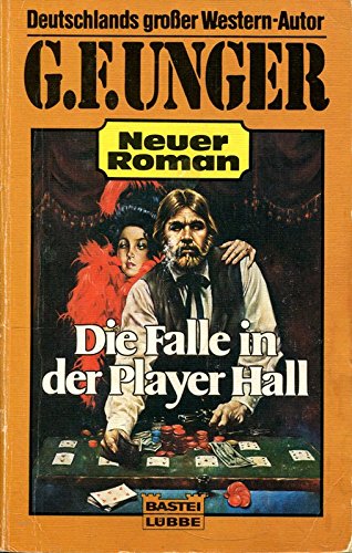 Die Falle in der Player Hall. Westernroman Books