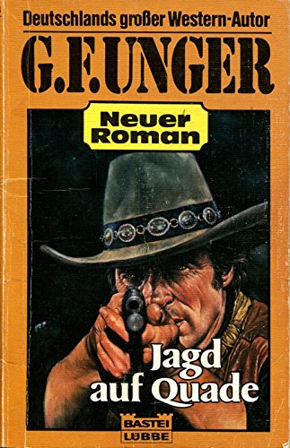 Jagd auf Quade (G. F. Unger Neu. Bastei Lübbe Taschenbücher) Books