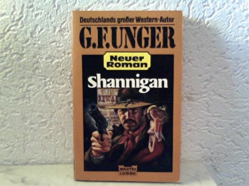 Shannigan (G. F. Unger Neu. Bastei Lübbe Taschenbücher) Books