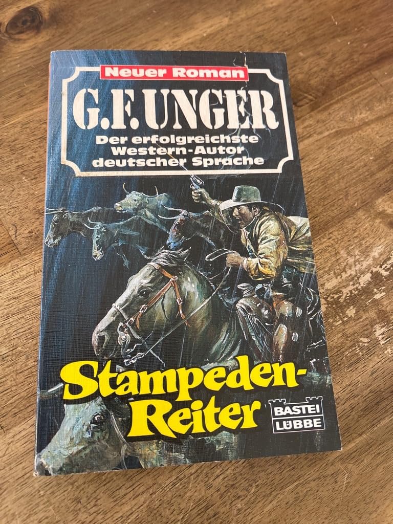 Stampeden-Reiter (G. F. Unger Neu. Bastei Lübbe Taschenbücher) Books